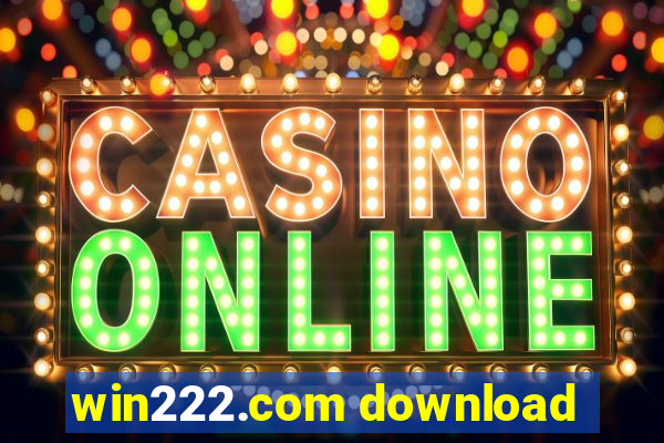 win222.com download